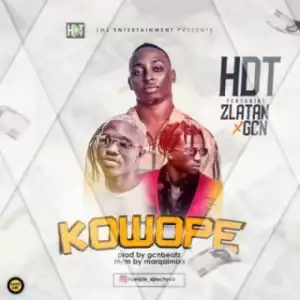 Hdt - Kowope Ft. Zlatan X GCN